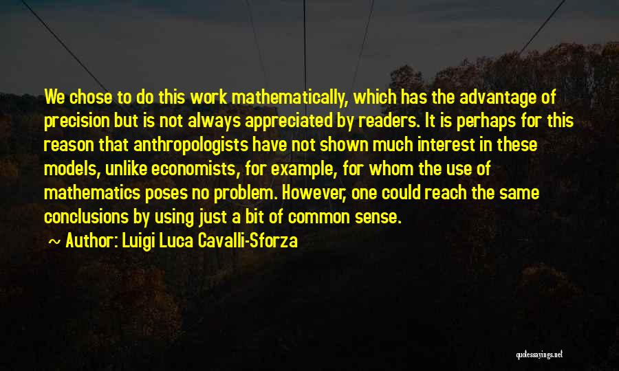 Much Appreciated Quotes By Luigi Luca Cavalli-Sforza