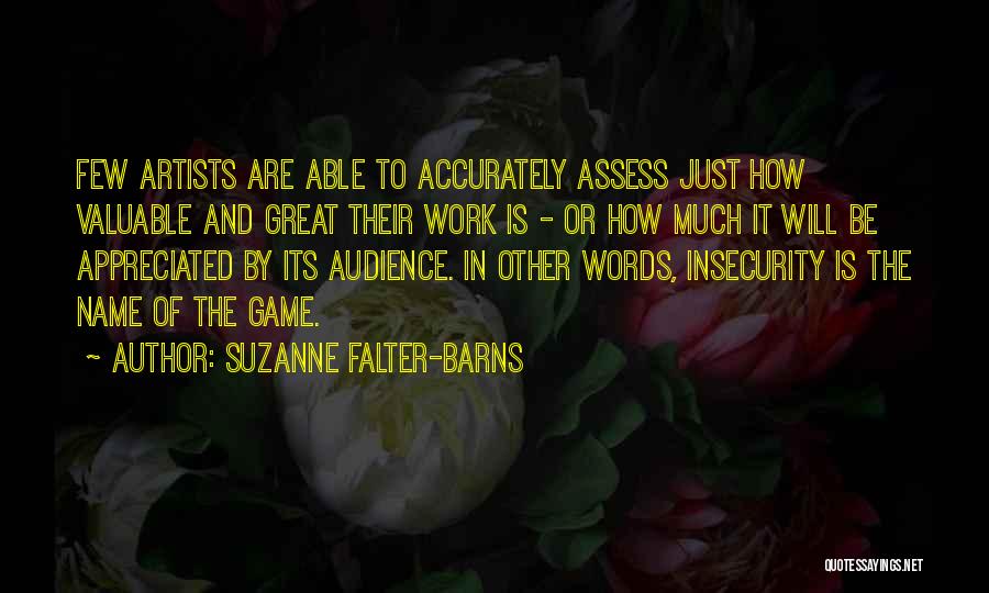 Much Appreciated Quotes By Suzanne Falter-Barns