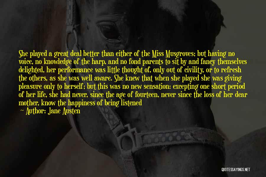 Much Appreciation Quotes By Jane Austen
