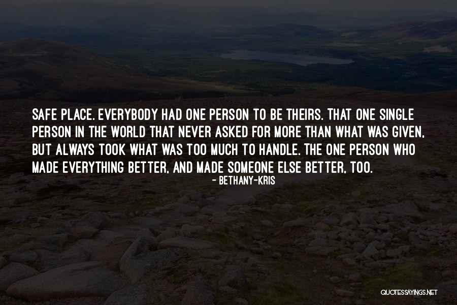 Much Better To Be Single Quotes By Bethany-Kris Much Better To Be Single Quotes By Bethany-Kris