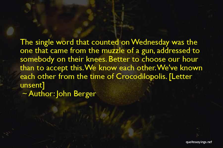 Much Better To Be Single Quotes By John Berger