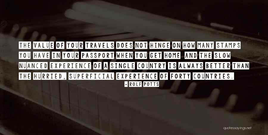 Much Better To Be Single Quotes By Rolf Potts Much Better To Be Single Quotes By Rolf Potts