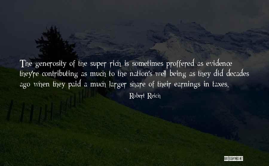Much Larger Quotes By Robert Reich Much Larger Quotes By Robert Reich