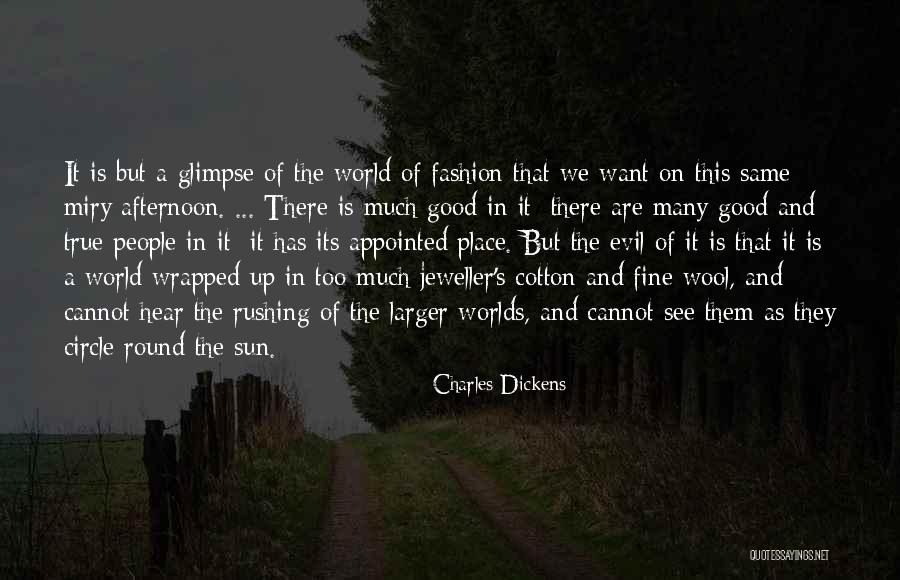 Much Larger World Quotes By Charles Dickens Much Larger World Quotes By Charles Dickens