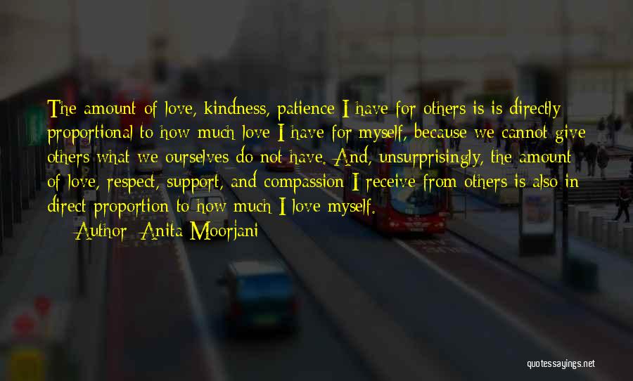 Much Love And Respect Quotes By Anita Moorjani