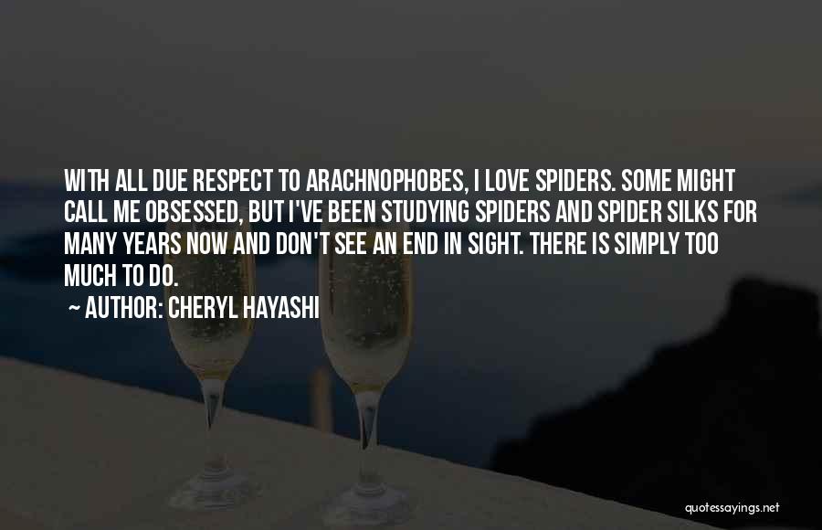 Much Love And Respect Quotes By Cheryl Hayashi