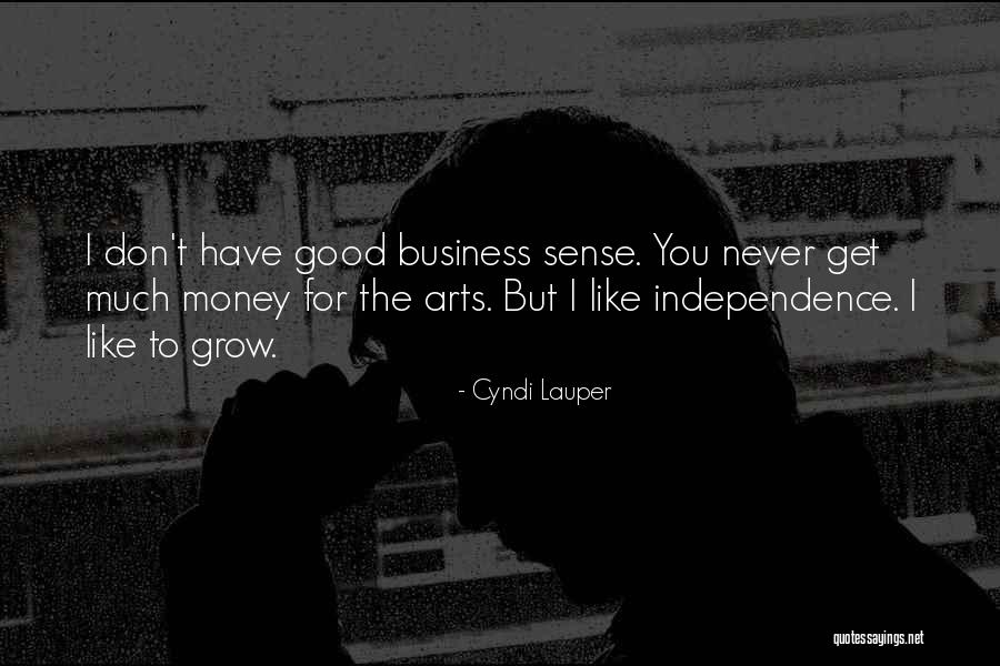 Much Money Quotes By Cyndi Lauper