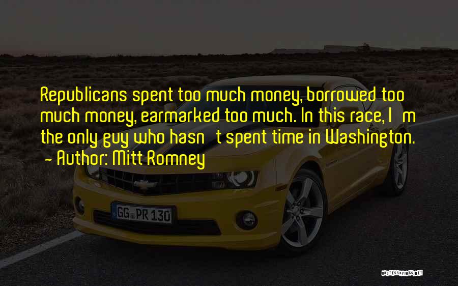 Much Money Quotes By Mitt Romney