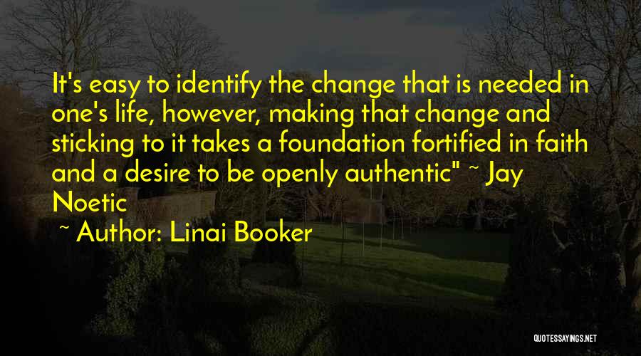 Much Needed Change Quotes By Linai Booker