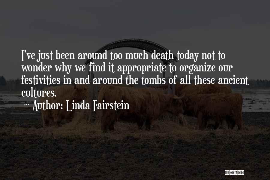 Much Too Much Quotes By Linda Fairstein