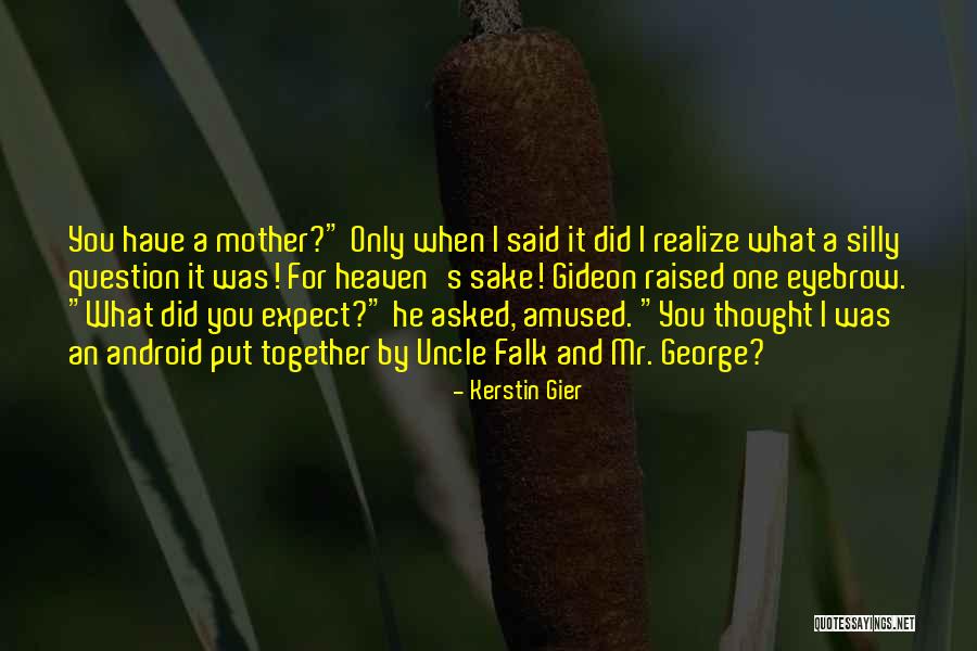 Muchamore Series Quotes By Kerstin Gier Muchamore Series Quotes By Kerstin Gier