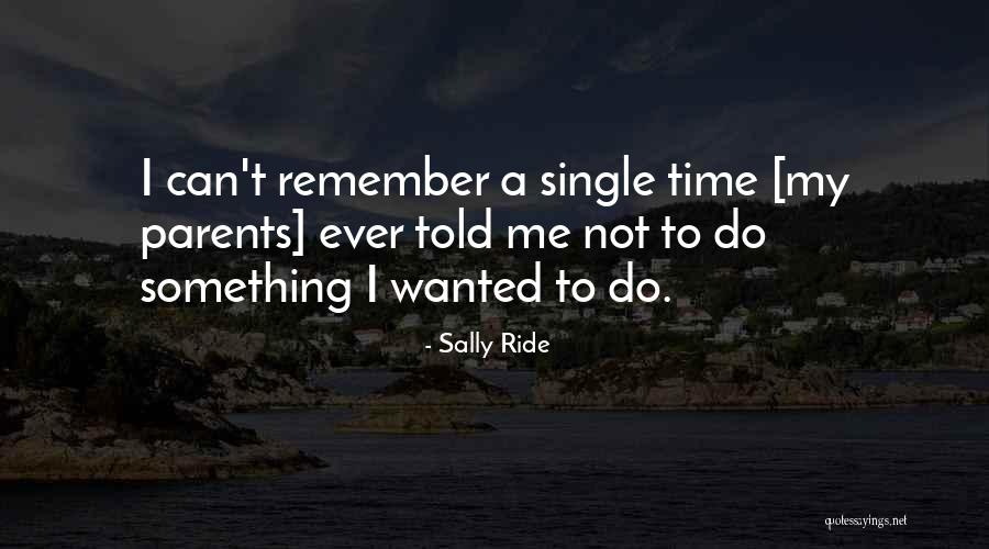 Muchart Quotes By Sally Ride Muchart Quotes By Sally Ride