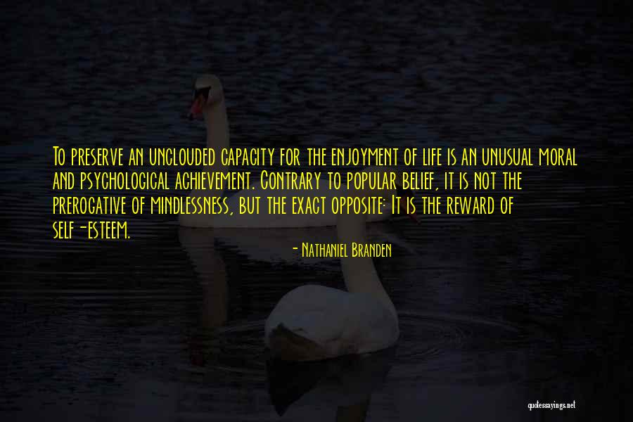 Muchfate Quotes By Nathaniel Branden Muchfate Quotes By Nathaniel Branden