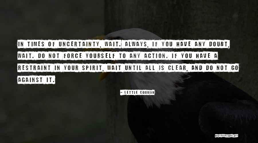 Muchinsky Monahan Quotes By Lettie Cowman Muchinsky Monahan Quotes By Lettie Cowman