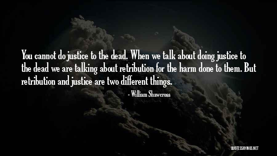 Muchiri Pattanam Quotes By William Shawcross Muchiri Pattanam Quotes By William Shawcross