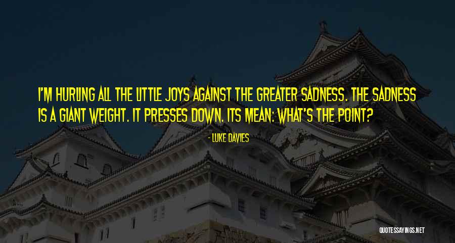Muchiri Wahome Quotes By Luke Davies Muchiri Wahome Quotes By Luke Davies