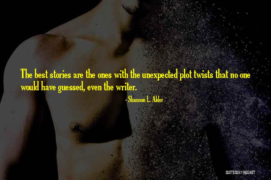 Muchniki Quotes By Shannon L. Alder Muchniki Quotes By Shannon L. Alder
