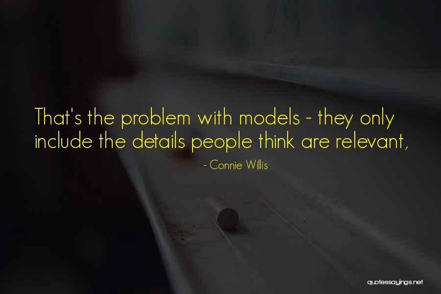 Mucho Gusto Quotes By Connie Willis Mucho Gusto Quotes By Connie Willis