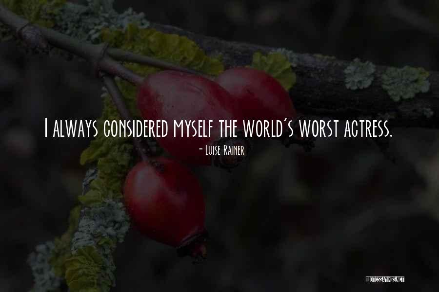 Muchowich Quotes By Luise Rainer Muchowich Quotes By Luise Rainer
