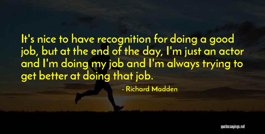 Muciaccia Quotes By Richard Madden Muciaccia Quotes By Richard Madden