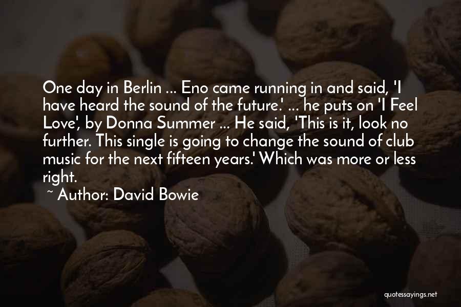 Mucize Ugur Quotes By David Bowie