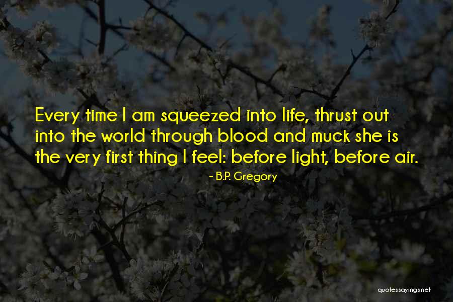 Muck Quotes By B.P. Gregory