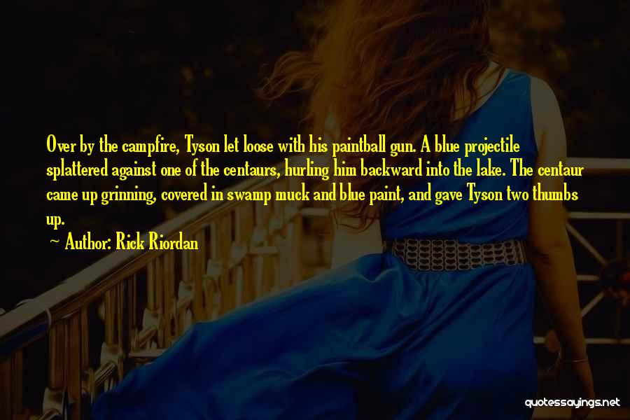 Muck Quotes By Rick Riordan