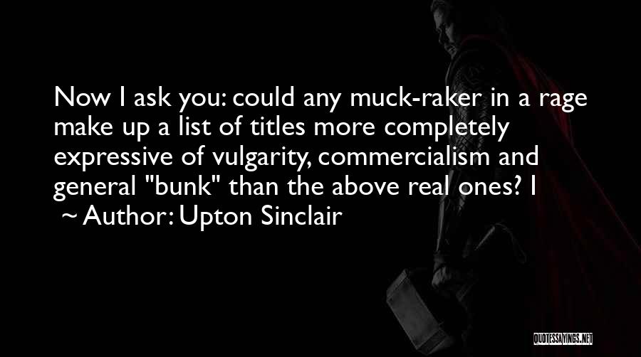 Muck Quotes By Upton Sinclair