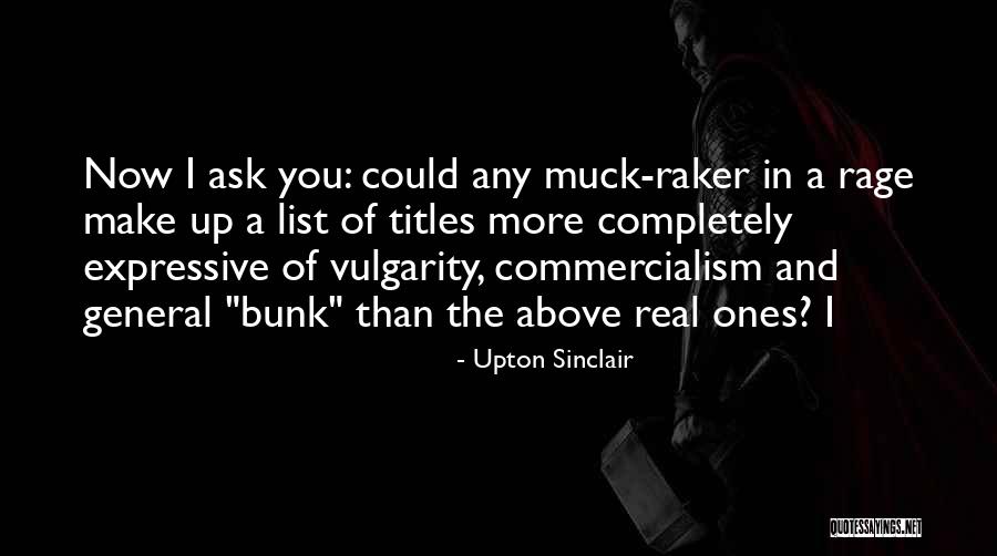 Muck Quotes By Upton Sinclair