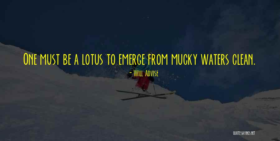 Muck Quotes By Will Advise