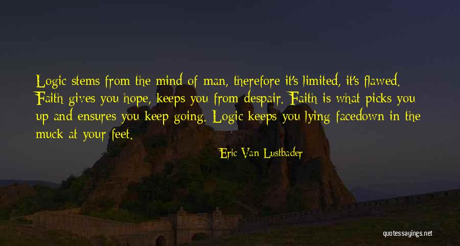 Muck Up Quotes By Eric Van Lustbader Muck Up Quotes By Eric Van Lustbader