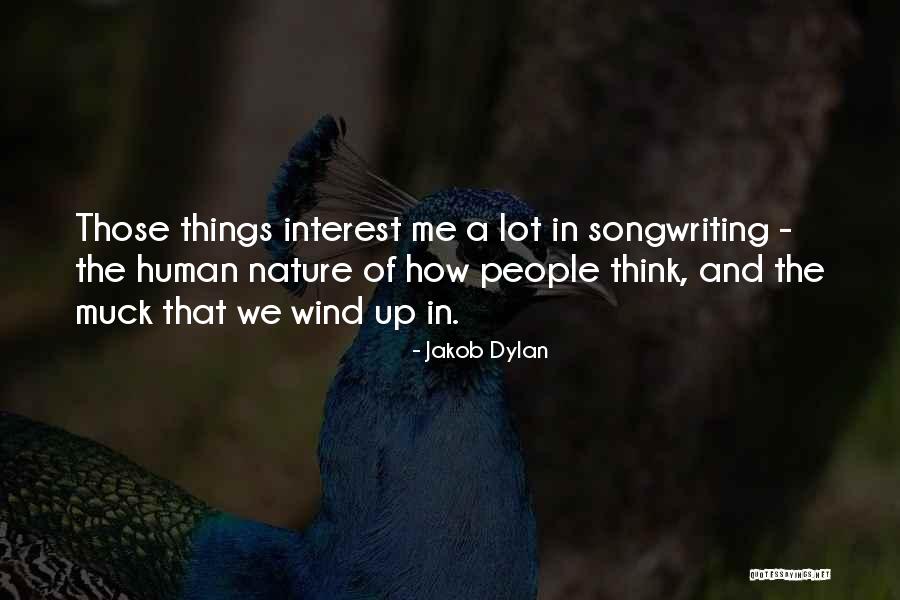 Muck Up Quotes By Jakob Dylan Muck Up Quotes By Jakob Dylan