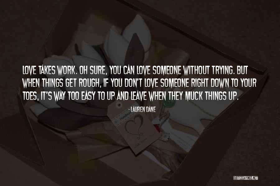 Muck Up Quotes By Lauren Dane Muck Up Quotes By Lauren Dane