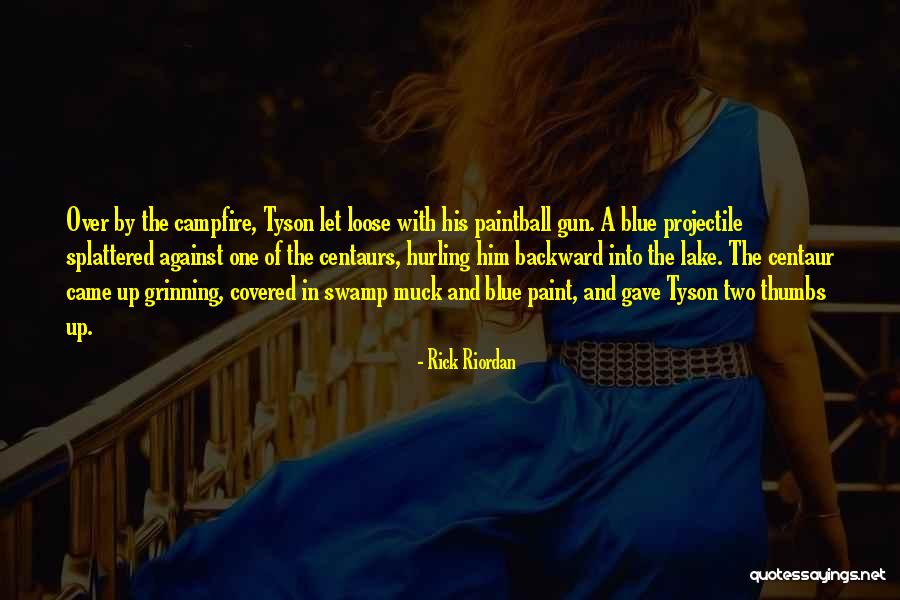 Muck Up Quotes By Rick Riordan Muck Up Quotes By Rick Riordan