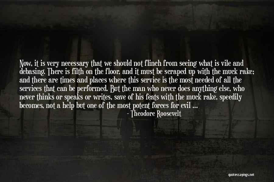 Muck Up Quotes By Theodore Roosevelt Muck Up Quotes By Theodore Roosevelt