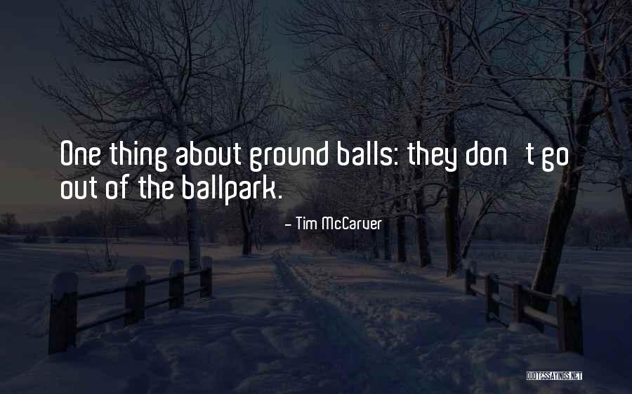 Mucked Stalls Quotes By Tim McCarver