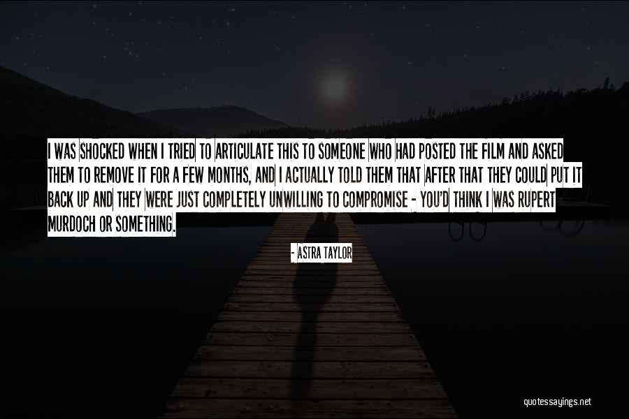 Muckerman Md Quotes By Astra Taylor