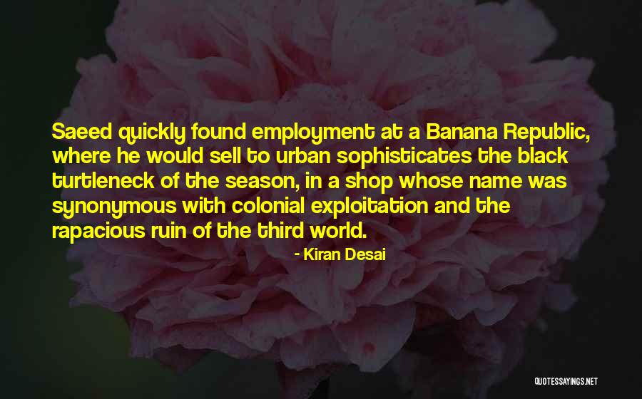 Muckerman Quotes By Kiran Desai Muckerman Quotes By Kiran Desai