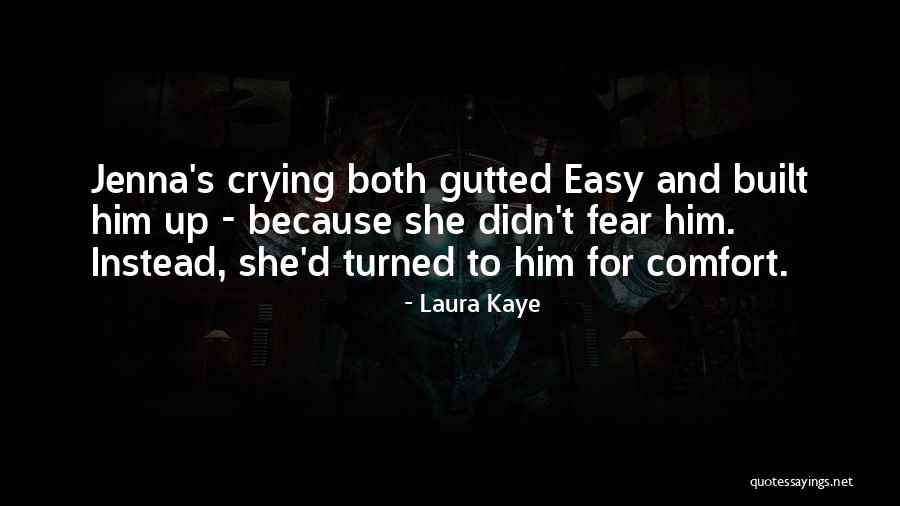 Muckers Quotes By Laura Kaye Muckers Quotes By Laura Kaye