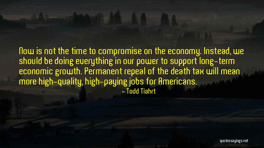 Muckers Quotes By Todd Tiahrt Muckers Quotes By Todd Tiahrt