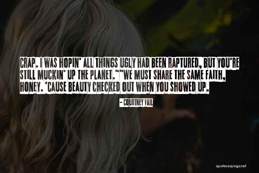 Muckin O Quotes By Courtney Vail Muckin O Quotes By Courtney Vail