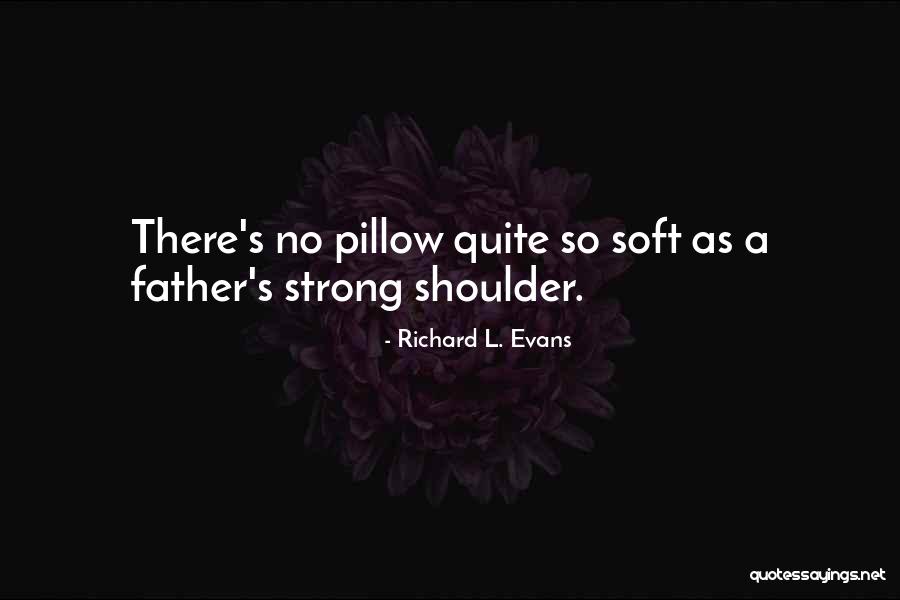 Mucklestone John Quotes By Richard L. Evans