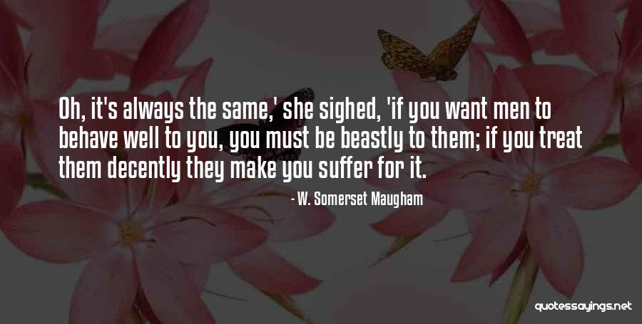 Mucklestone Law Quotes By W. Somerset Maugham Mucklestone Law Quotes By W. Somerset Maugham