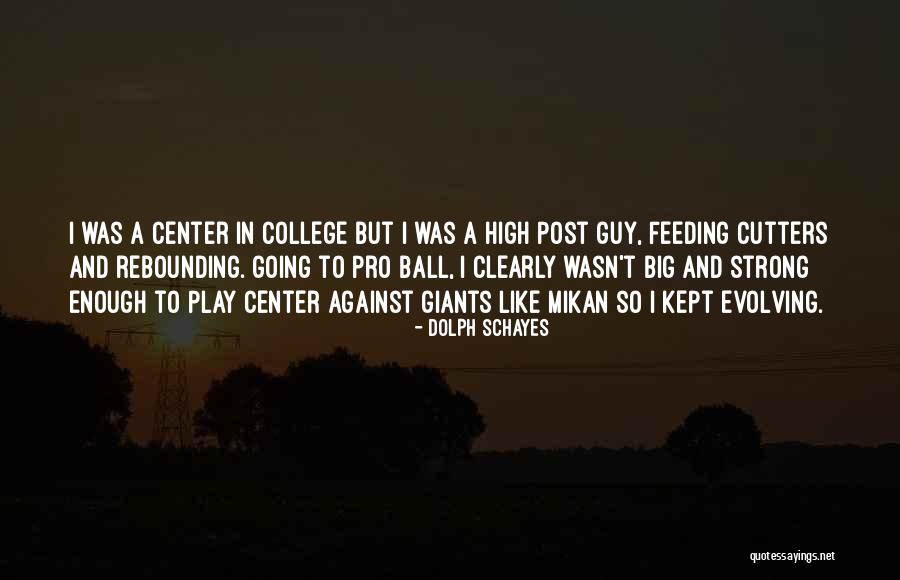 Mucus Relief Quotes By Dolph Schayes Mucus Relief Quotes By Dolph Schayes
