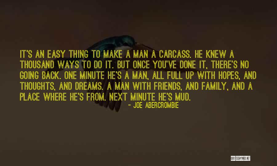 Mud And Friends Quotes By Joe Abercrombie Mud And Friends Quotes By Joe Abercrombie