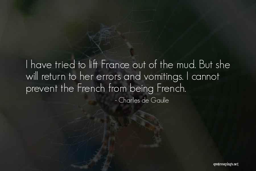 Mud Out Quotes By Charles De Gaulle Mud Out Quotes By Charles De Gaulle