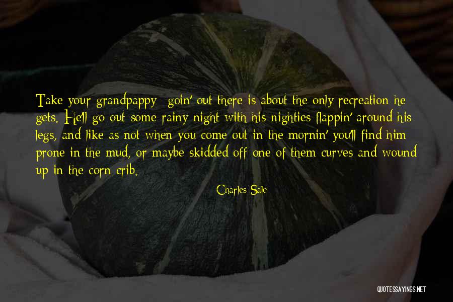 Mud Out Quotes By Charles Sale Mud Out Quotes By Charles Sale