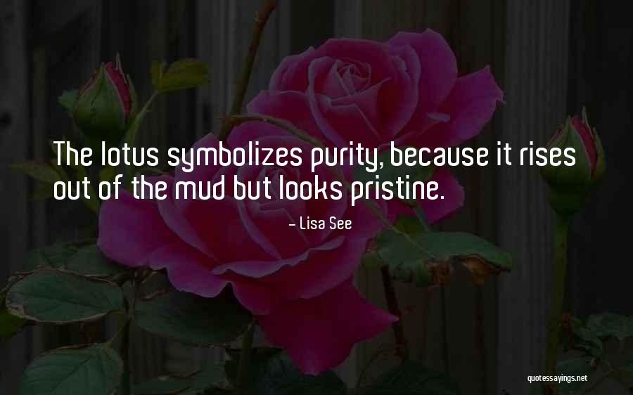 Mud Out Quotes By Lisa See Mud Out Quotes By Lisa See