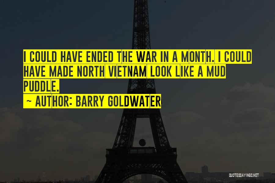 Mud Quotes By Barry Goldwater