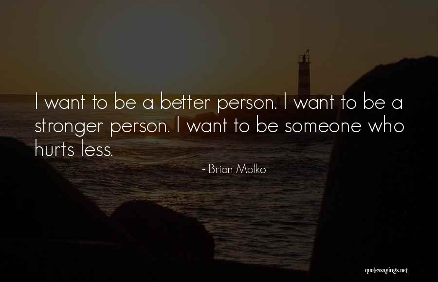 Mud Stains On White Quotes By Brian Molko